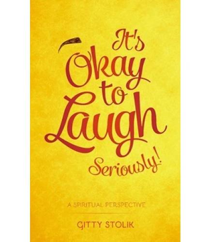 It's OK To Laugh. Seriously!